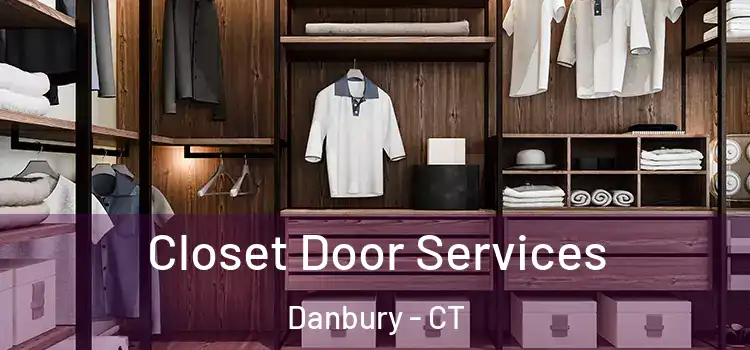  Closet Door Services Danbury - CT