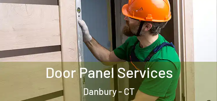 Door Panel Services Danbury - CT
