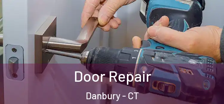  Door Repair Danbury - CT