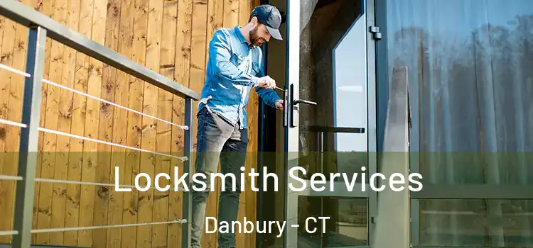  Locksmith Services Danbury - CT