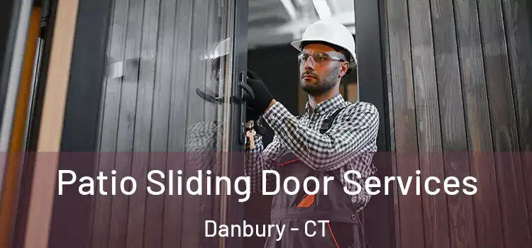  Patio Sliding Door Services Danbury - CT