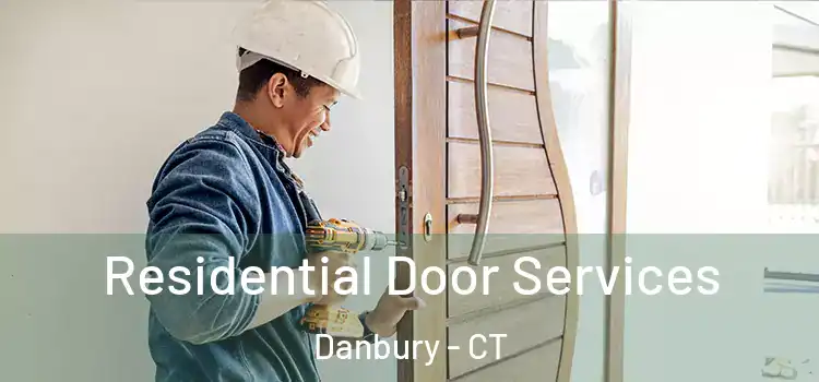  Residential Door Services Danbury - CT