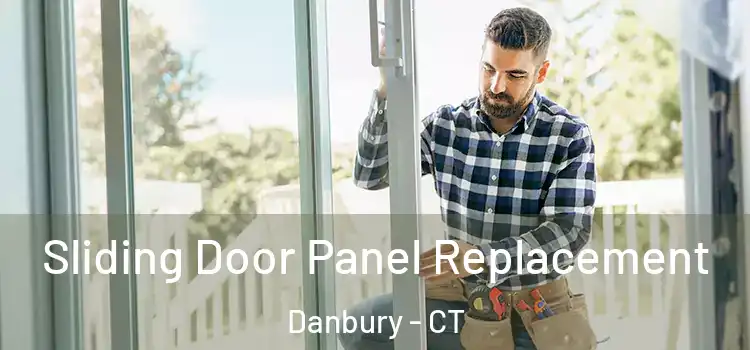  Sliding Door Panel Replacement Danbury - CT